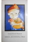 Dziecko jego rodzina i świat