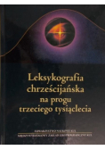 Leksykografia chrześcijańska na progu trzeciego tysiąclecia