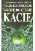Wrócę do ciebie kacie