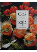 Coś na ząb Małe przekąski