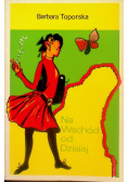Na Wschód od dzisiaj