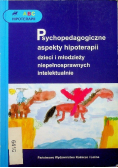 Psychopedagogiczne aspekty hipoterapii dzieci i młodzieży
