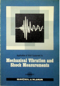 Mechanical vibration and shock measurements