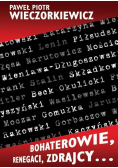 Bohaterowie renegaci zdrajcy