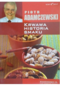Krwawa historia smaku