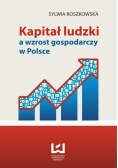 Kapitał ludzki a wzrost gospodarczy w Polsce