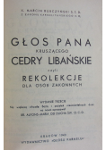 Głos Pana kruszącego cedry libańskie czyli rekolekcje dla osób zakonnych 1940 r.