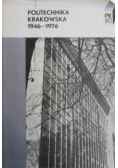 Politechnika Krakowska 1946 - 1976