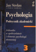 Psychologia. Podręcznik Akademicki.