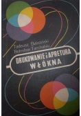 Drukowanie i apretura włókna