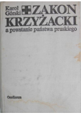 Zakon Krzyżacki a powstanie państwa pruskiego