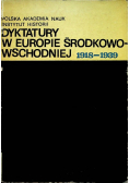 Dyktatury w Europie środkowo wschodniej