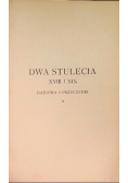 Dwa stulecia XVIII i XIX Tom II, 1910 r.