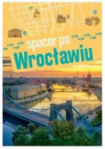 Spacer po wrocławiu