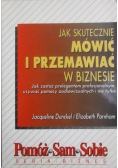 Jak skutecznie mówić i przemawiać w biznesie