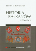 Historia Balkanów 1804 1945