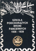 Szkoła podchorążych broni pancernych 1936-1939