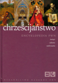 Chrześcijaństwo Encyklopedia PWN
