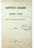 Najświętszy sakrament Kazania i szkice 1911 r.