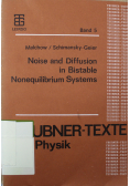 Noise and diffusion in Bistable Nanequilibrium Systems