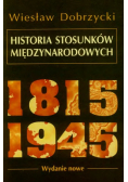 Historia Stosunków Międzynarodowych 1815 1945