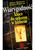 Wiarygodność klucz do sukcesu w biznesie