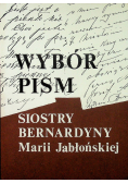 Wybór pism siostry Bernardyny