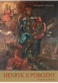Henryk II Pobożny biografia polityczna