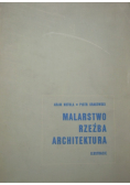 Malarstwo Rzeźba Architektura