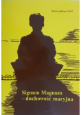 Signum Magnum - duchowość maryjna