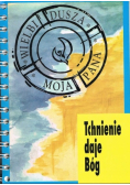 Tchnienie daje Bóg