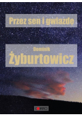 Przez sen i Gwiazdę