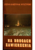 Na drogach zawierzenia