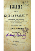 Psałterz czyli Księga Psalmów Tom IV 1872 r.