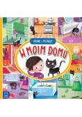Rosnę i poznaję W moim domu