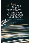 Nominacje istot duchowych w pismach wybranych mistyków