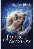 Powrót do zmysłów