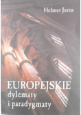 Europejskie dylematy i paradygmaty