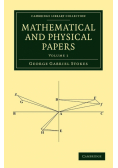 Mathematical and Physical Papers