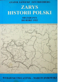 Zarys historii Polski od zarania do roku 1922