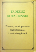 Elementy teorii poznania logiki formalnej metodologii nauk
