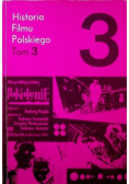 Historia Filmu Polskiego Tom 3