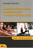 Zarys postępowania korekcyjnego w praktyce szkolnej Ruch lek dla wszystkich