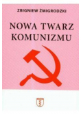 Nowa twarz komunizmu