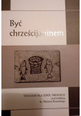 Być chrześcijaninem