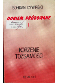 Ogniem próbowane tom I