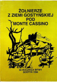 Żołnierze z ziemi gostyńskiej pod monte cassino
