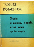 Studia z zakresu filozofii etyki i nauk społecznych