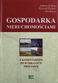 Gospodarka nieruchomościami z komentarzem do wybranych procedur