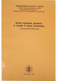 Straty bibliotek polskich w czasie II wojny światowej